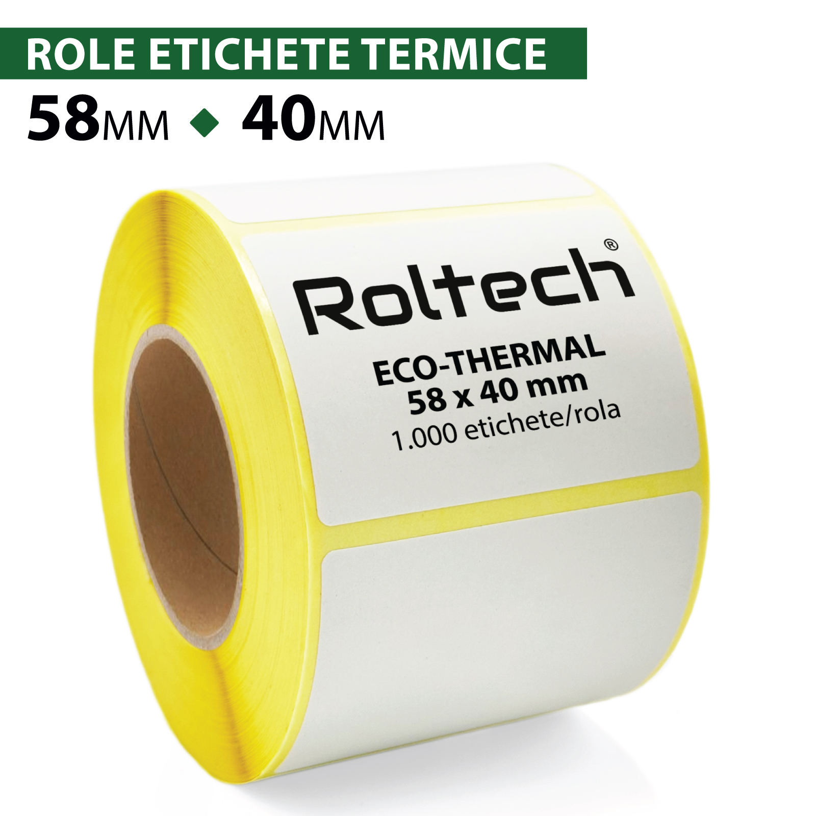 Rola etichete termice ROLTECH | 58x40mm | 1000 et./rola | tub 40mm