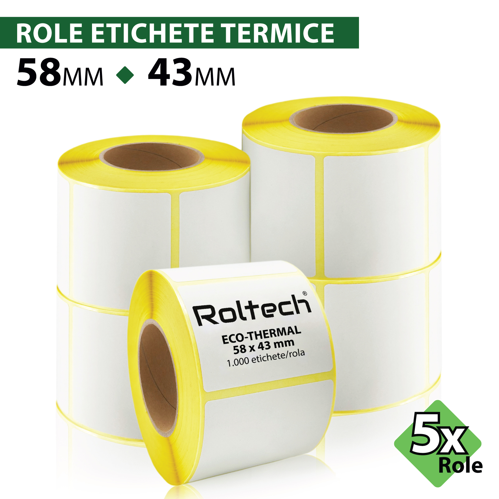 Rola etichete termice ROLTECH | 58x43mm | 1000 et./rola | tub 40mm | 5 role/pachet